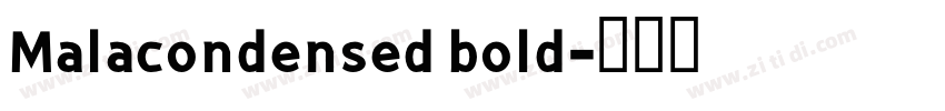 Malacondensed bold字体转换
